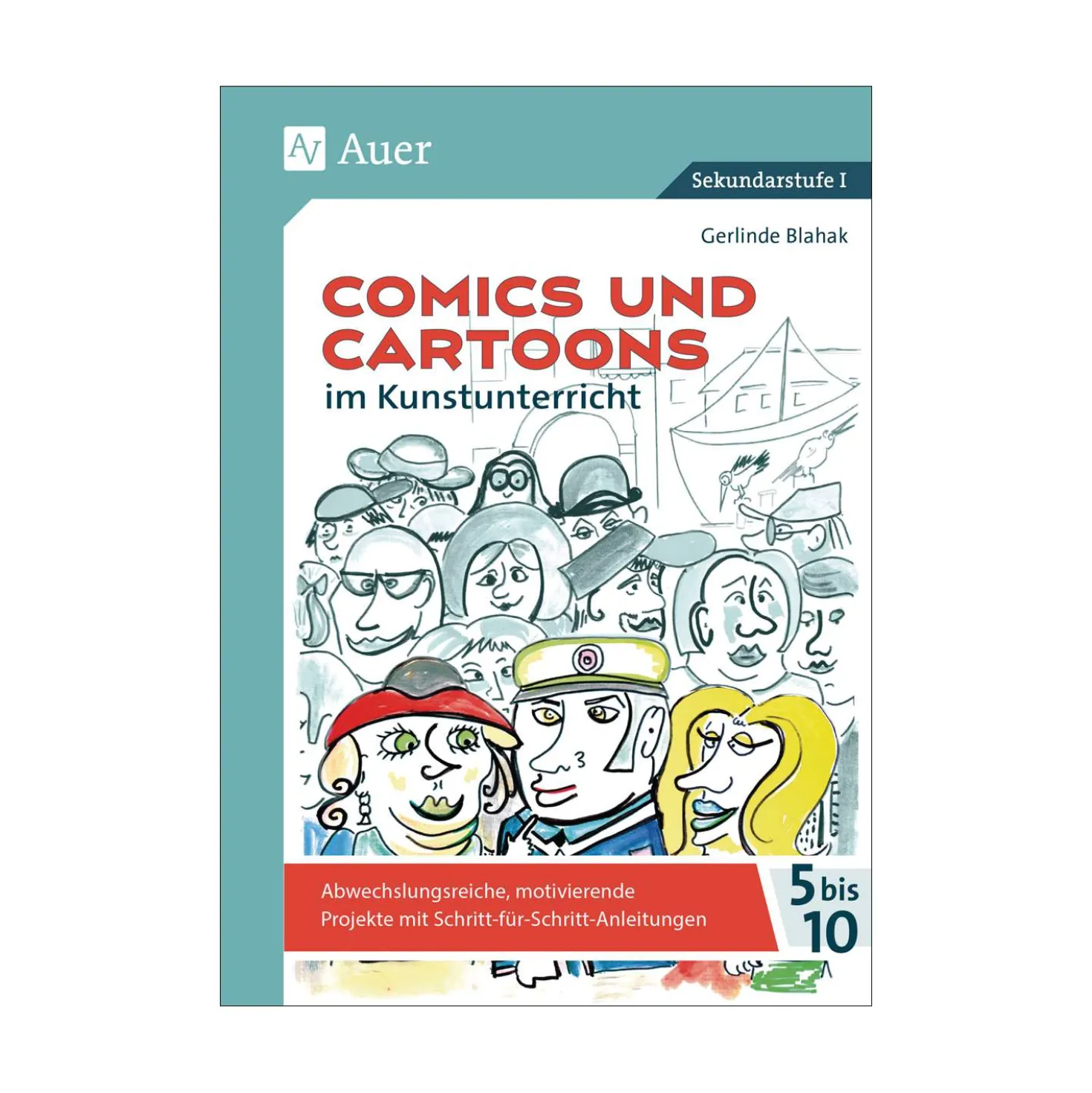Comics und Cartoons im Kunstunterricht