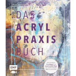 Das Acryl-Praxis-Buch