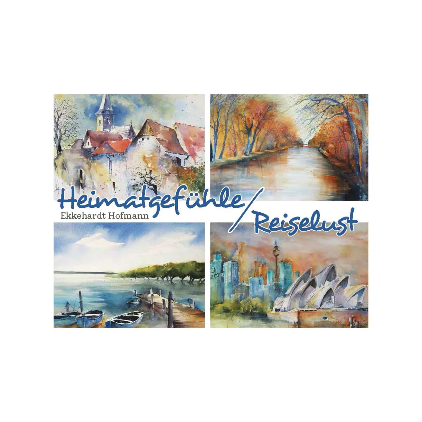 Heimatgefühle/Reiselust